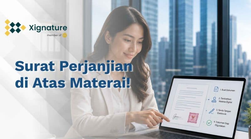 Seorang wanita profesional menunjuk layar laptop yang menampilkan dokumen surat perjanjian digital dengan e-Meterai dan tanda tangan elektronik beserta langkah alur pembuatannya.
